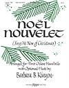 Noel Nouvelet-Sing We Now of Christmas